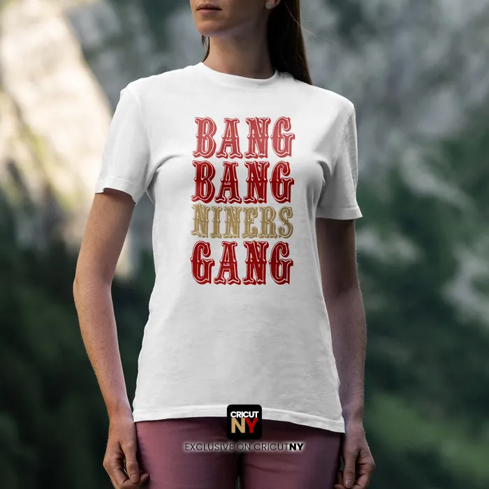 bang bang niners gang